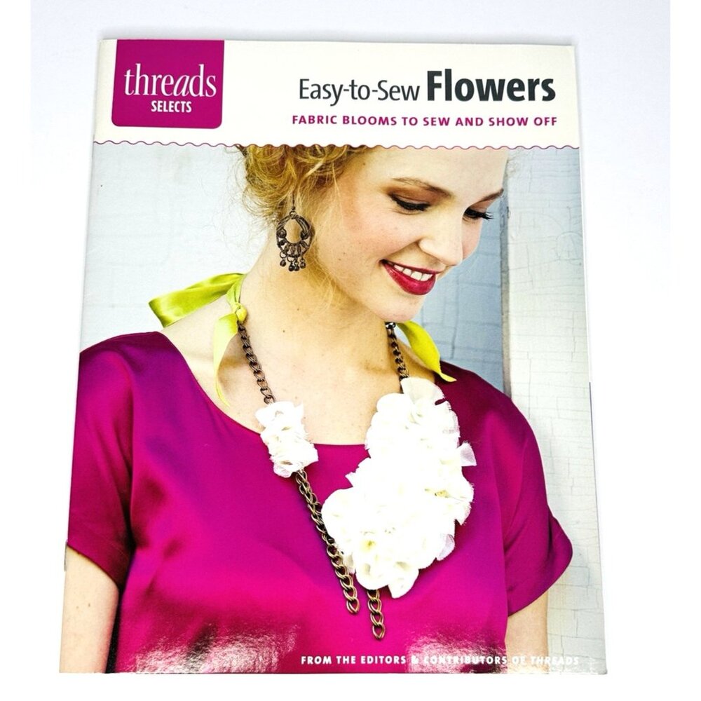 2012 Threads Selects Magazine Easy To Sew Flowers Fabric Blooms Roses Fashion
